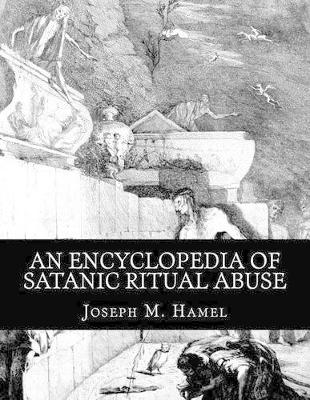 Encyclopedia of Satanic Ritual Abuse - Exclusive Books Online