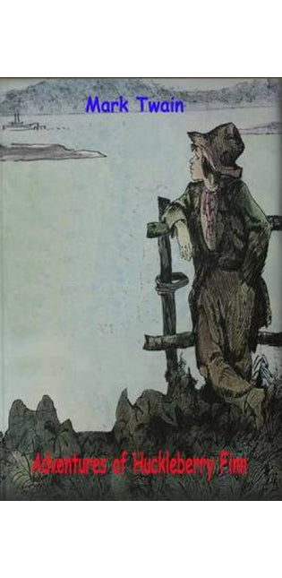 Adventures of Huckleberry Finn