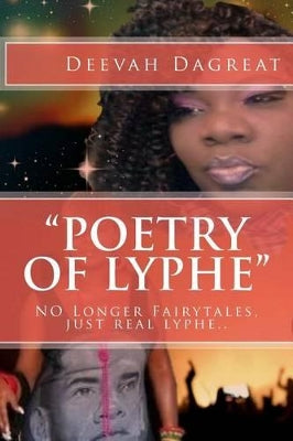 "Poetry Of Lyphe"