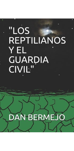 "Los Reptilianos Y El Guardia Civil"