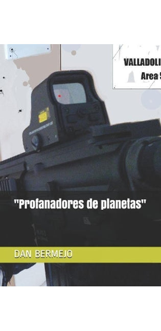 "profanadores de Planetas"