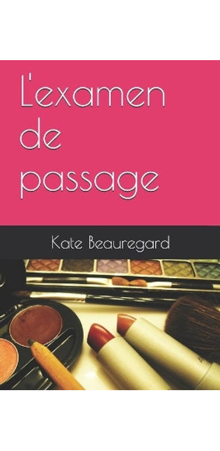 L'examen de passage
