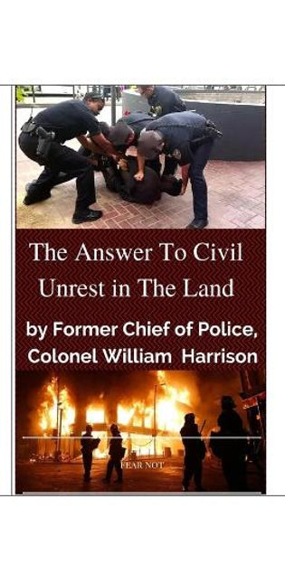 "The Answer To Civil Unrest In The Land"