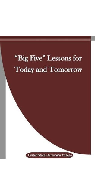 "Big Five" Lessons for Today and Tomorrow