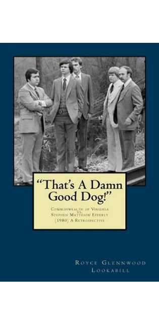"That's a damn good dog!"