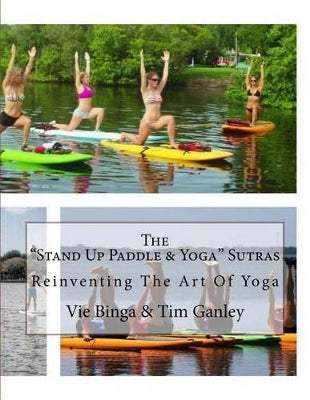 "Stand Up Paddle & Yoga" Sutras