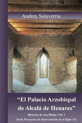"El Palacio Arzobispal de Alcala de Henares."