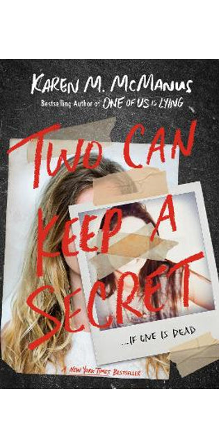 Two Can Keep a Secret