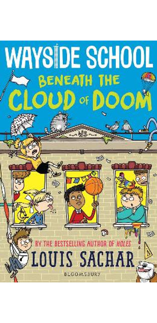 Wayside School Beneath the Cloud of Doom