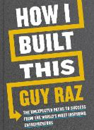 How I Built This