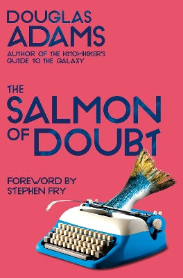 Salmon of Doubt
