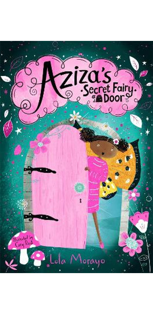 Aziza's Secret Fairy Door