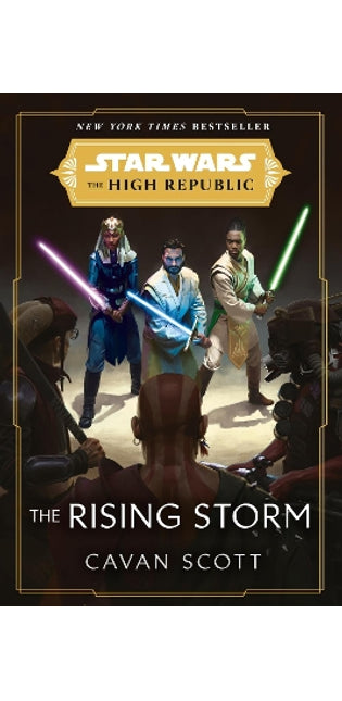 Star Wars: The Rising Storm (The High Republic)
