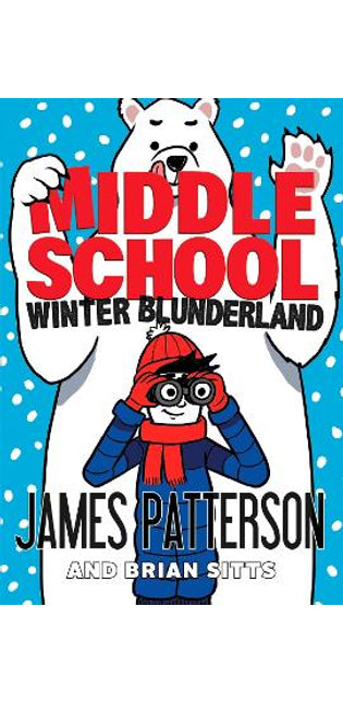Middle School: Winter Blunderland