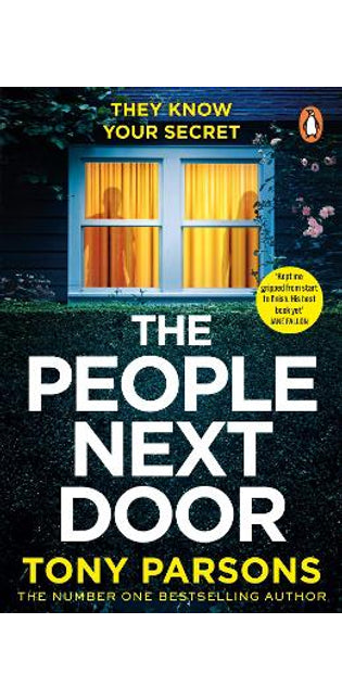 THE PEOPLE NEXT DOOR: A gripping psychological thriller from the no. 1 bestselling author