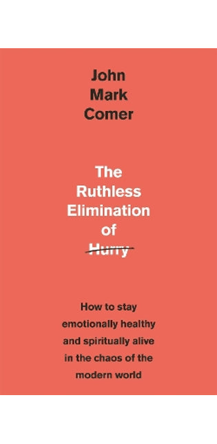 Ruthless Elimination of Hurry