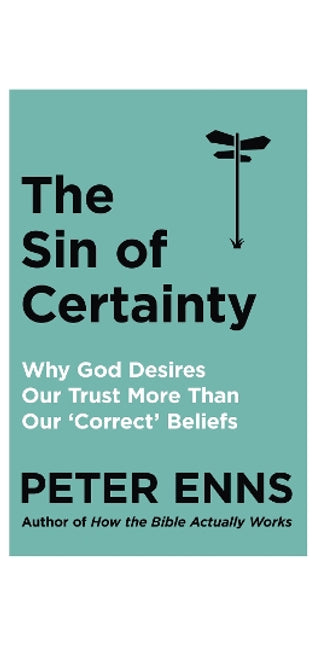Sin of Certainty