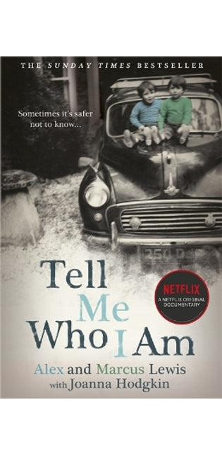 Tell Me Who I Am:  The Story Behind the Netflix Documentary