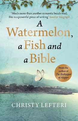 Watermelon, a Fish and a Bible