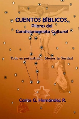"Cuentos B�blicos, pilares del Condicionamiento Cultural"