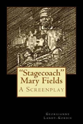 "Stagecoach" Mary Fields