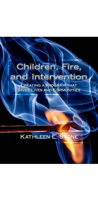 Children, Fire, and Intervention
