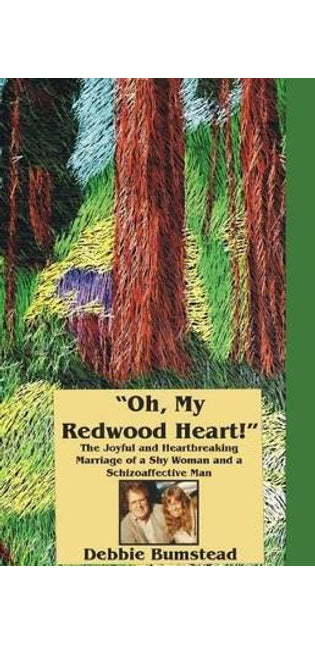 "Oh, My Redwood Heart!"