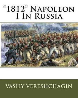 "1812" Napoleon I In Russia