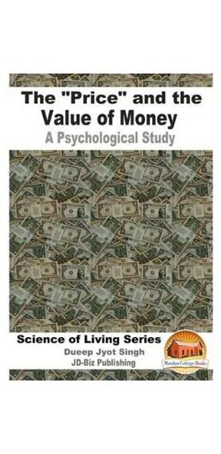 "Price" and the Value of Money - A Psychological Study
