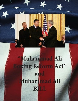 "Muhammad Ali Boxing Reform Act" and Muhammad Ali BILL