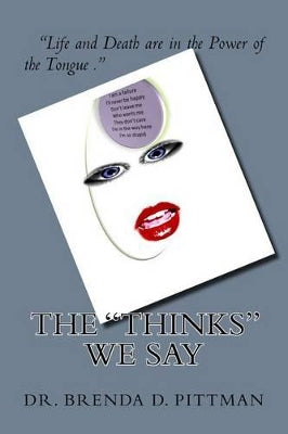 "Thinks" We Say