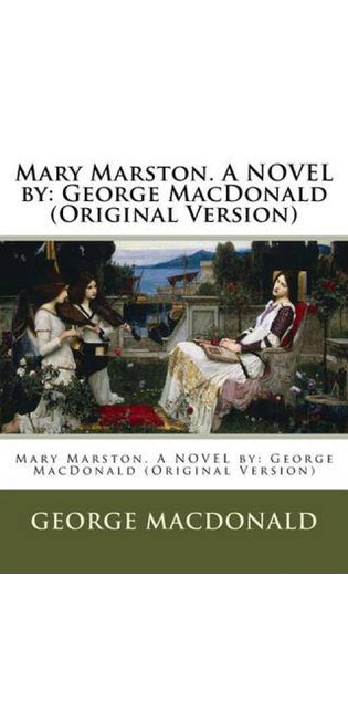 Mary Marston. A NOVEL by