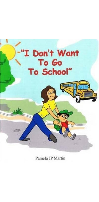 "I Don't Want To Go To School" activity book in color