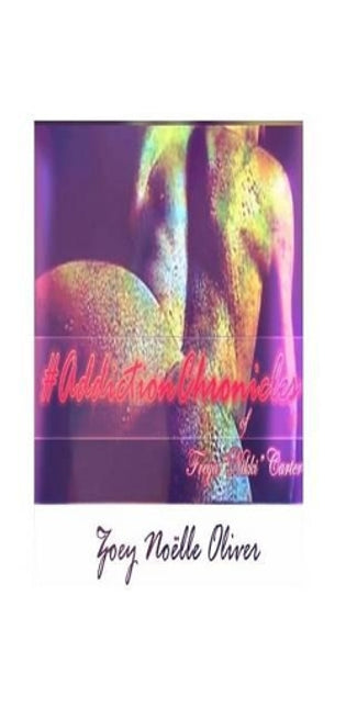 #AddictionChronicles of Freya "Nikki" Carter