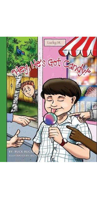 "Hey, He's Got Candy!"