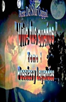 "Vive Tus Suenos" Tomo I