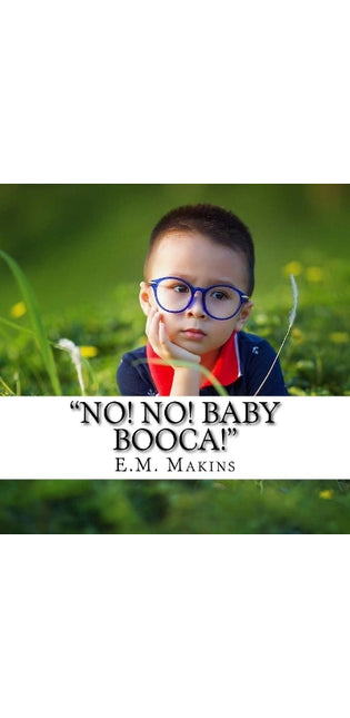 "No! No! Baby Booca!"