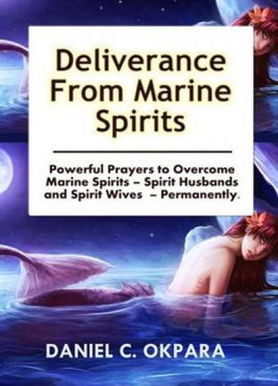 Deliverance from Marine Spirits