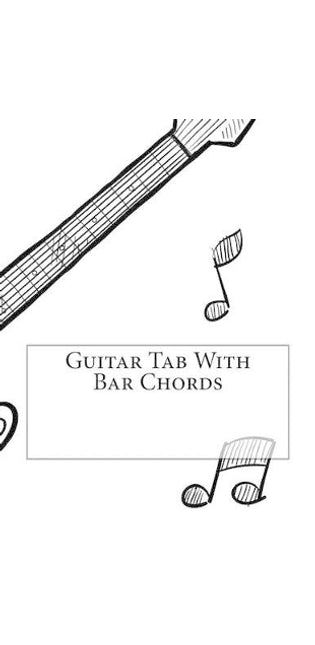 Guitar Tab With Bar Chords