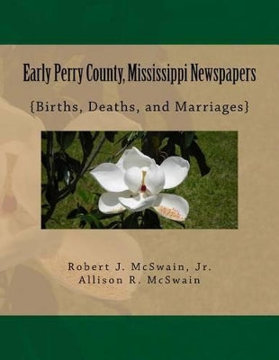 Early Perry County, Mississippi Newspapers