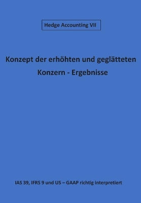 "Konzept der geglätteten Konzern - Ergebnisse"