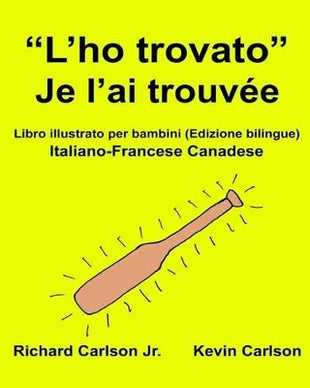 "L'ho trovato" Je l'ai trouvée