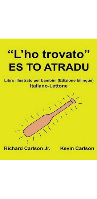 "L'ho Trovato" Es to Atradu