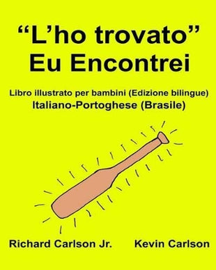 "L'ho trovato" Eu Encontrei