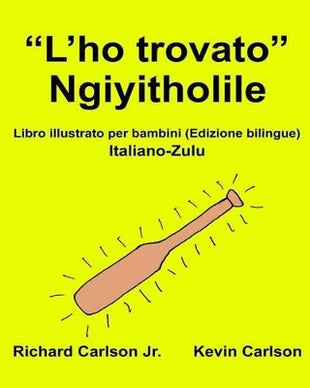 "L'ho trovato" Ngiyitholile