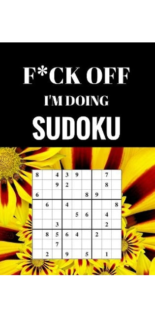 F*ck Off I'm Doing Sudoku