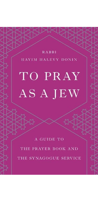To Pray as a Jew