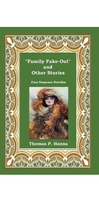 "Family Fake-Out" and Other Stories