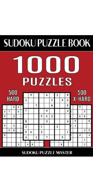 Sudoku Puzzle Book 1,000 Puzzles, 500 Hard and 500 Extra Hard
