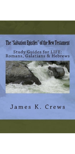 "Salvation Epistles" of the New Testament